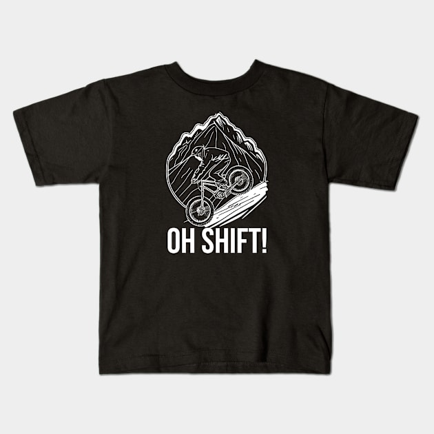 Oh Shift Mountain Biking Kids T-Shirt by HobbyAndArt